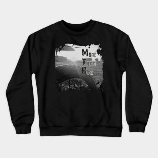 More than Bike Crewneck Sweatshirt